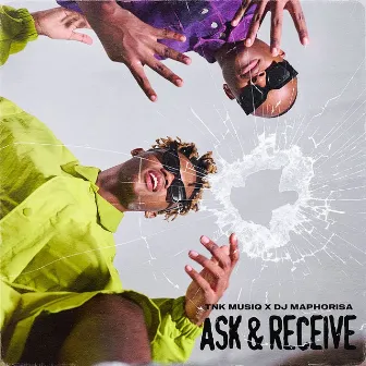 Ask & Receive EP by TNK MusiQ