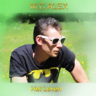 Het Leven by MC Alex