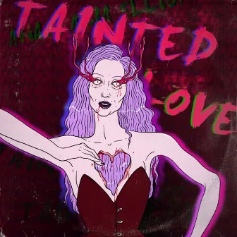 Tainted Love by Anastasia Elliot