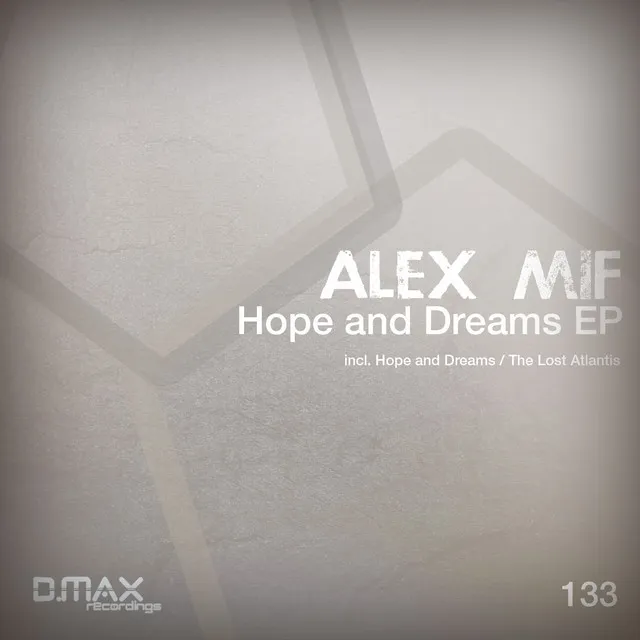 Hope & Dreams - Original Mix