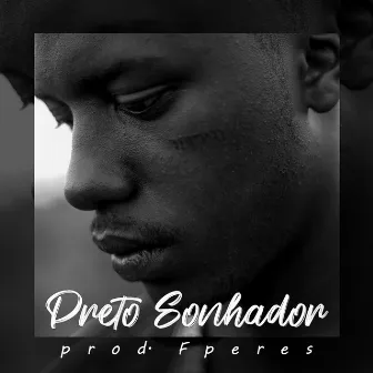 Preto Sonhador by Nego Drama