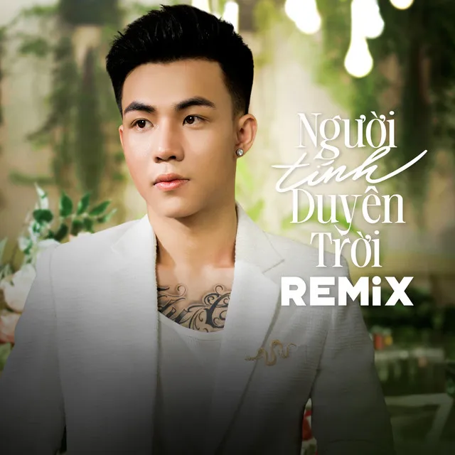 Người Tính Duyên Trời - Remix