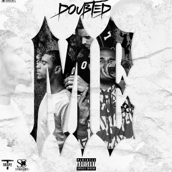 Doubted Me by Tdrape