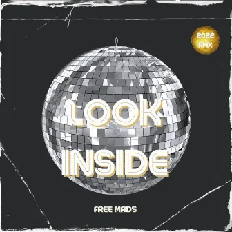 Look Inside (Version 2022) by Free Mads