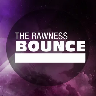 Bounce by Rawness