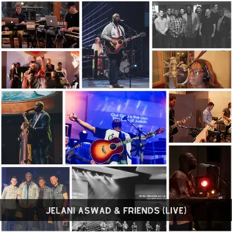 Jelani Aswad & Friends (Live) by Jelani Aswad