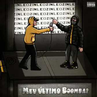 Meu Último Boombap by ZinLeo