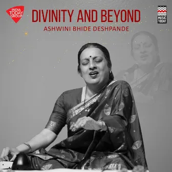 Divinity and Beyond by Ashwini Bhide-Deshpande