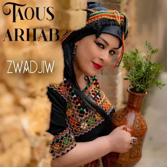 Zwadjiw by Taous Arhab