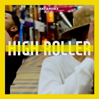 High Roller by HAT/810