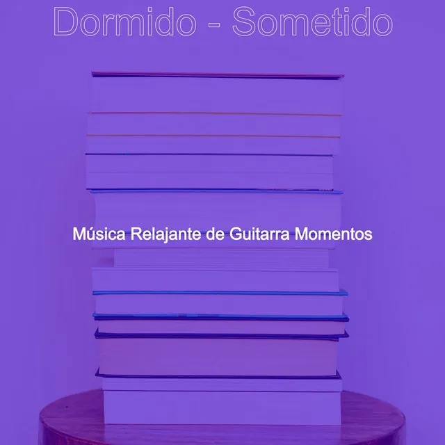 Dormido - Sometido