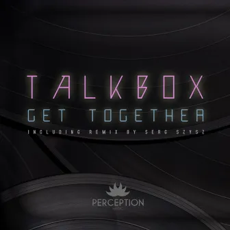 Get Together by TalkBox