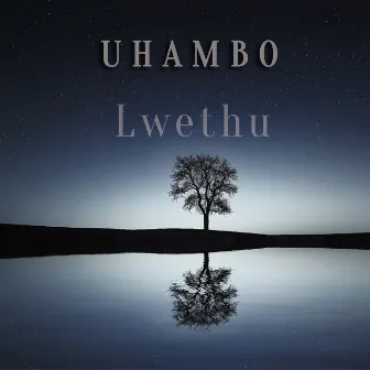 Uhambo by Lwethu