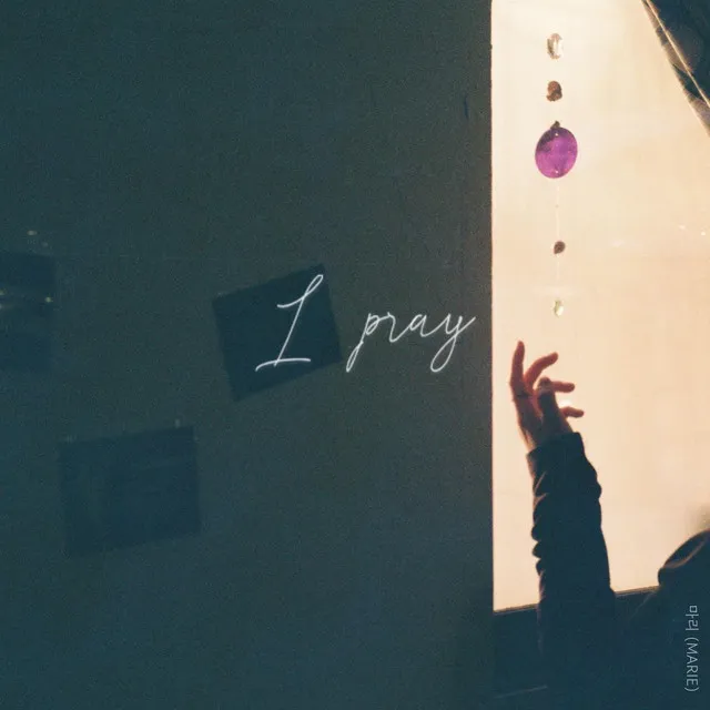 I Pray (feat. 오혜주 Oh Hye Joo)