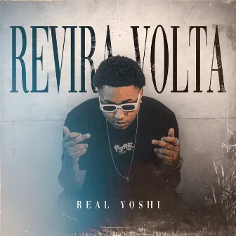 Revira Volta by Real Yoshi