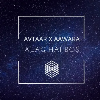 Alag Hai Bos by Aawara