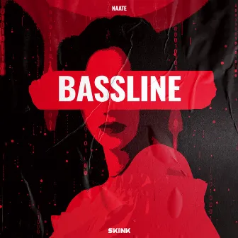 Bassline by NAATE