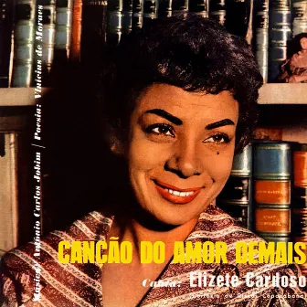 Elizeth Cardoso Apresenta Canção do Amor Demais by Elizeth Cardoso