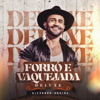 Forró e Vaquejada (DELUXE) by Gleydson Gavião