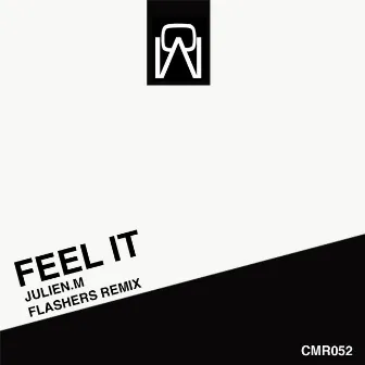 Feel It by Julien M