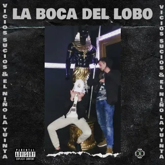 La Boca del Lobo by Vicios Sucios