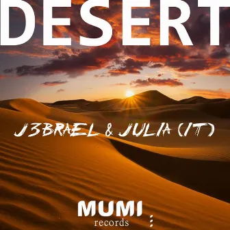 Desert by J3brael