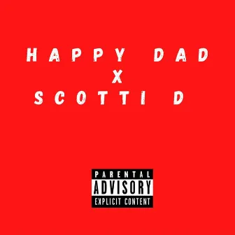 Happy Dad by Scotti D