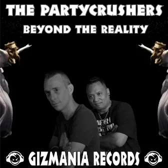 Beyond the Reality by The Partycrushers