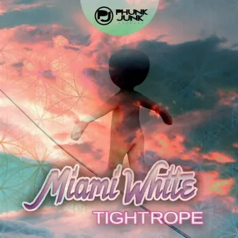 Tightrope by Miami White