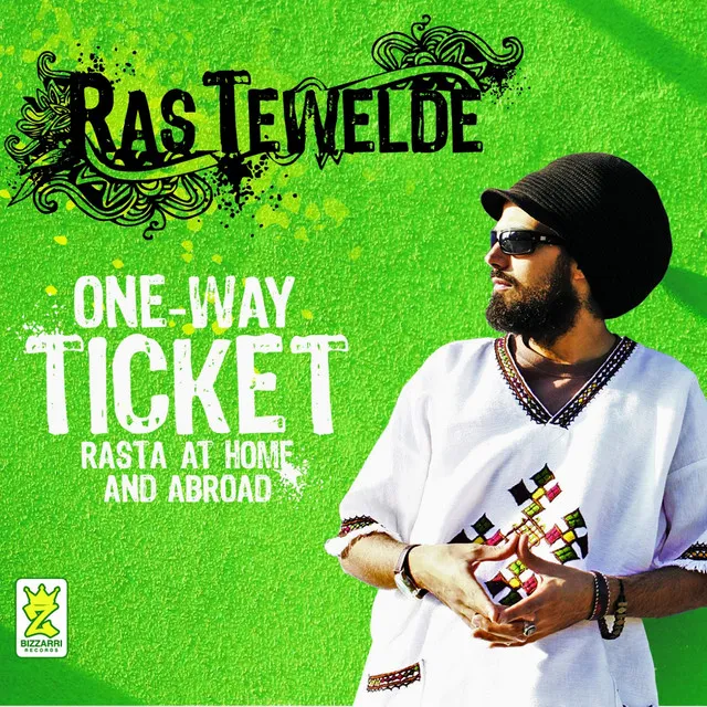 One-Way Ticket (Rasta At Home and Abroad)