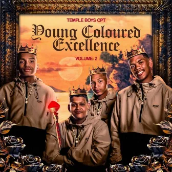 Young Coloured Excellence, Vol. 2 by Temple Boys Cpt