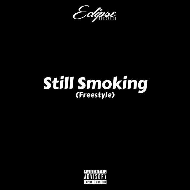 Still Smoking - Freestyle