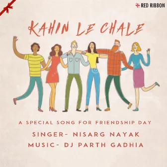 Kahin Le Chale by 