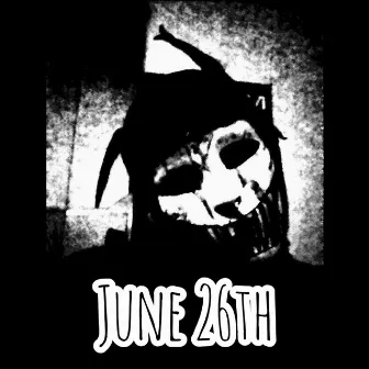 June 26th by SiNnakel