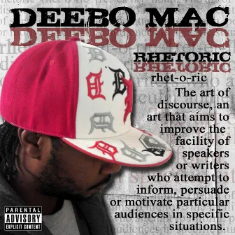 Rhetoric by Deebo Mac