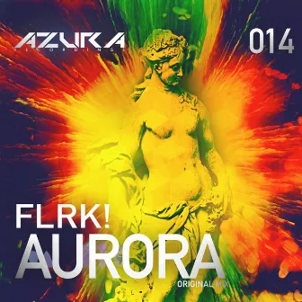 Aurora by FLRK!