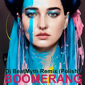 Boomerang (Dj BeatMyth Remix Polish) by Dj BeatMyth