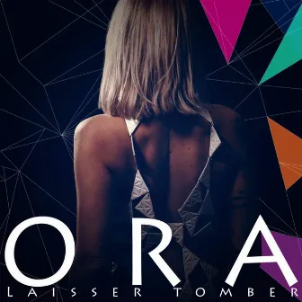 Laisser tomber by Ora