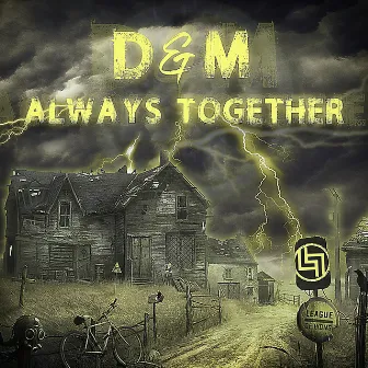 Always Together by D&M