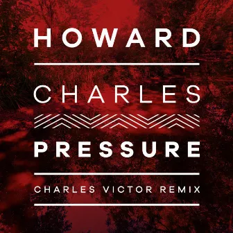 Pressure (Charles Victor Remix) by Charles Victor