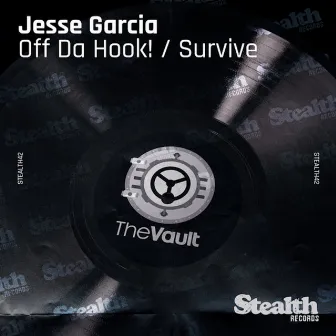 Off Da Hook! / Survive by Jesse Garcia