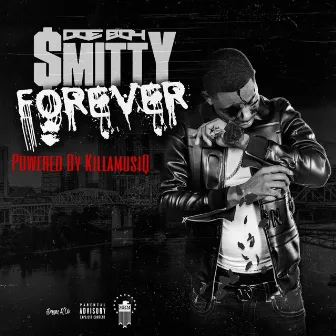 Forever by Doe Boy Smitty