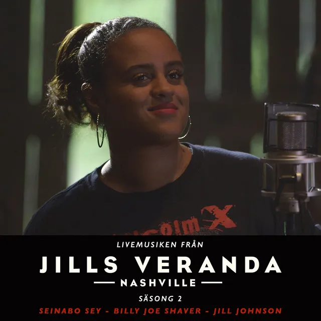 Livemusiken från Jills Veranda, Nashville (Säsong 2 / Live From Jills Veranda / 2015)