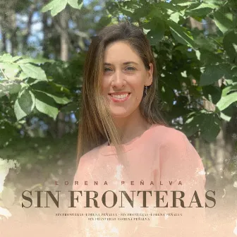 Sin Fronteras by Lorena Peñalva