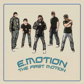 The First Motion by E.Motion