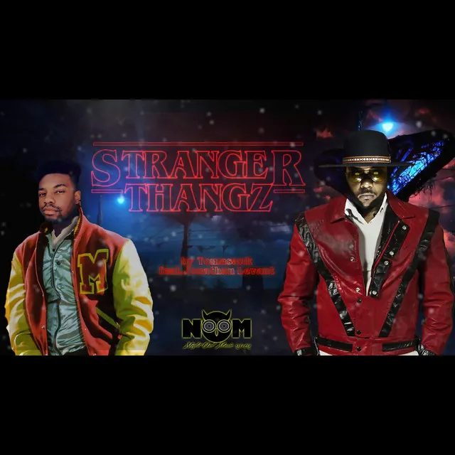 Stranger Thangz (feat. Jonathan Levant)