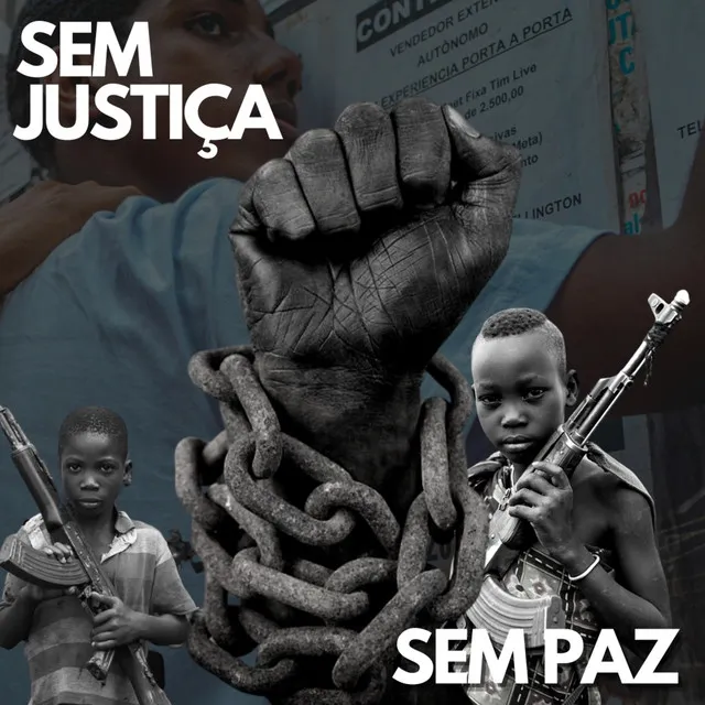 Sem Justiça, Sem Paz