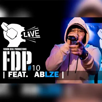 ABLZE (Live at FDP LIVE) by ABLZE