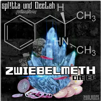 Zwiebelmeth EP by DeeLah