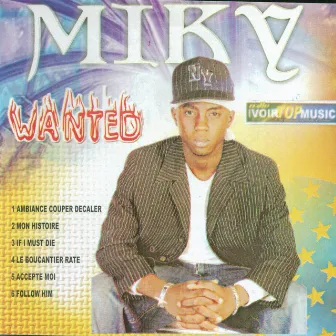 Wanted by Miky